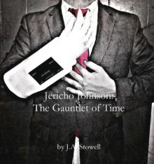 Jericho Johnson: The Gauntlet of Time