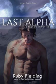 Last Alpha: A Highland shifter romance