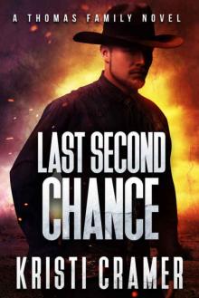 Last Second Chance (A Thomas Family Novel Book 2)