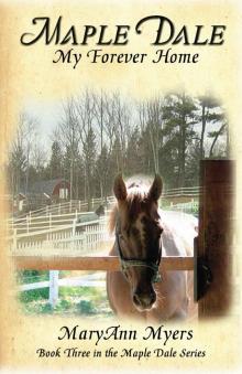 Maple Dale ~ My Forever Home (Maple Dale Series)