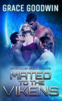 Mated To The Vikens (Interstellar Brides Book 8)