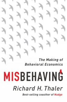 Misbehaving: The Making of Behavioral Economics