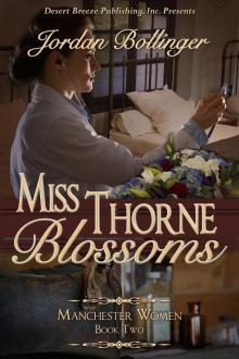 Miss Thorne Blossoms