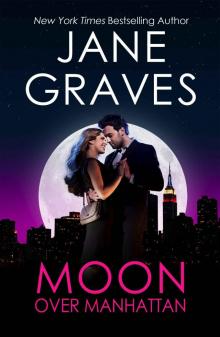 Moon Over Manhattan: Book 2 of the Moon Series