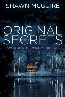 Original Secrets: A Whispering Pines Mystery, Book 3