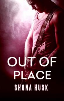 Out Of Place (Face the Music Book 2)