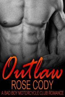 Outlaw | Bad Boy Motorcycle Club Alpha MC Romance