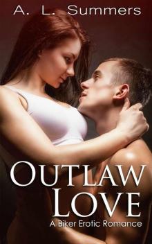 Outlaw Love: A Biker Erotic Romance