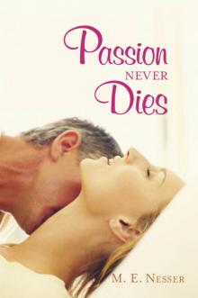 Passion Never Dies (A Promise of Passion Book 2)