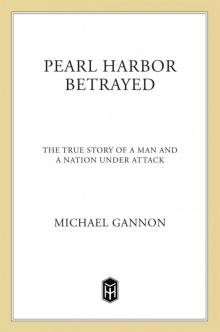 Pearl Harbor Betrayed