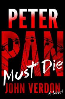 Peter Pan Must Die: A Novel