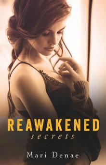 Reawakened Secrets