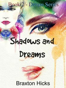 Shadows and Dreams (Dream Series Book 2)