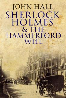 Sherlock Holmes and the Hammerford Will