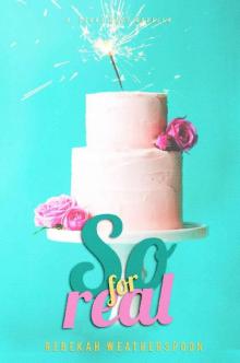 SO FOR REAL: A Sugar Baby Novella