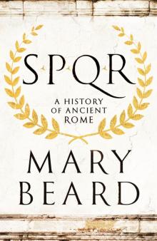 SPQR: A History of Ancient Rome