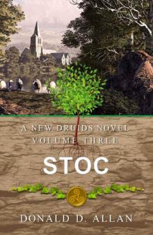 Stoc (A New Druids Series Book 3)