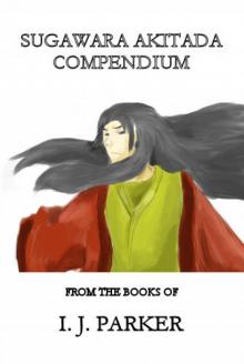 Sugawara Akitada Compendium