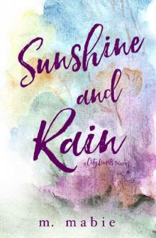 Sunshine and Rain (City Limits Book 2)