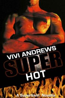 Super Hot (a Superlovin' novella)