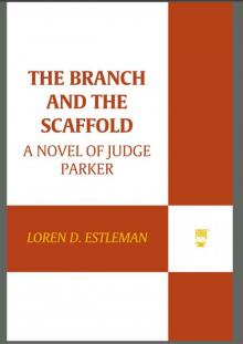 The Branch and the Scaffold