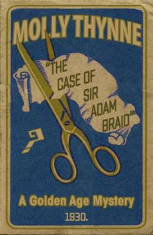 The Case of Sir Adam Braid: A Golden Age Mystery