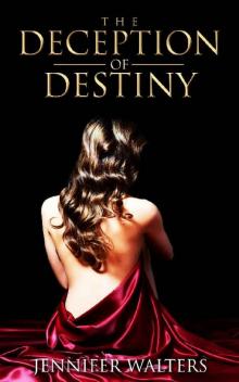 The Deception of Destiny: A Novel