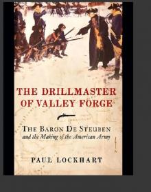 The Drillmaster of Valley Forge