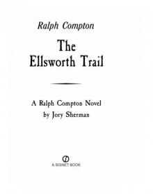 The Ellsworth Trail