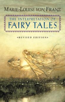 The Interpretation of Fairy Tales