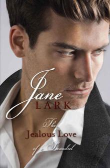 The Jealous Love of a Scoundrel (The Marlow Intrigues)