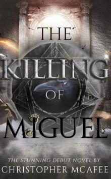 The Killing of Miguel