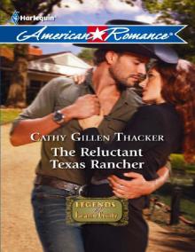 The Reluctant Texas Rancher (Harlequin American Romance)