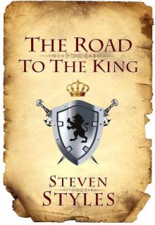 The Road To The King (Book 1)