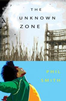 The Unknown Zone