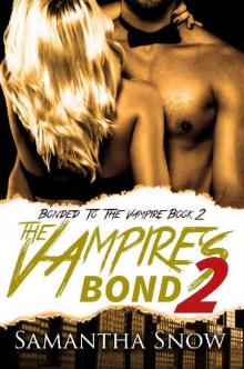 The Vampire's Bond 2 (The Bonded Series)