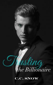 Trusting the Billionaire (Weston Brothers Book 2)