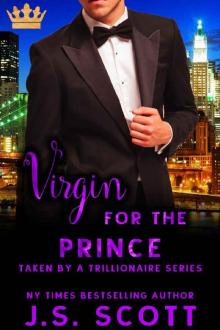 Virgin for the Prince (Taken By A Trillionaire Series)