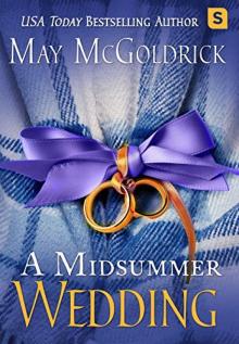 A Midsummer Wedding_The Scottish Relic Trilogy