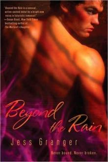 Beyond the Rain