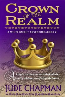 Crown of the Realm (A White Knight Adventure Book 2)