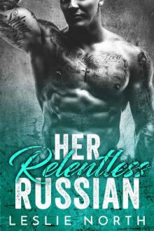 Her Relentless Russian (Karev Brothers Book 3)