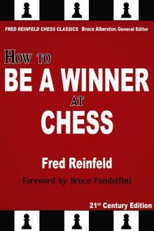 How to Be a Winner at Chess