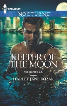 Keeper of the Moon (The Keepers: L.A.)