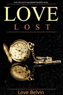 Love Lost (Love's Improbable Possibility)