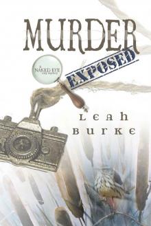 Murder Exposed: A Naked Eye Cozy Mystery