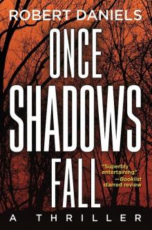 Once Shadows Fall: A Thriller (A Jack Kale and Beth Sturgis Thriller)