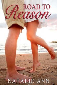 Road to Reason (The Road Series Book 4)