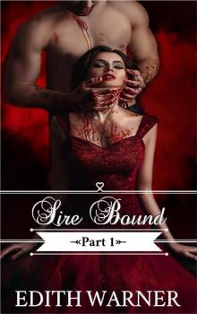 Sire Bound: Part 1