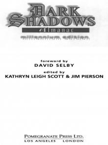 The Dark Shadows Almanac: Millennium Edition